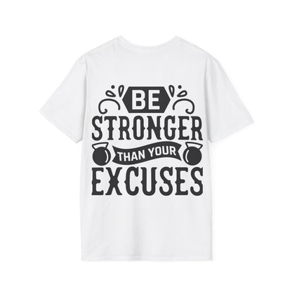 Be Stronger Than Your Excuses